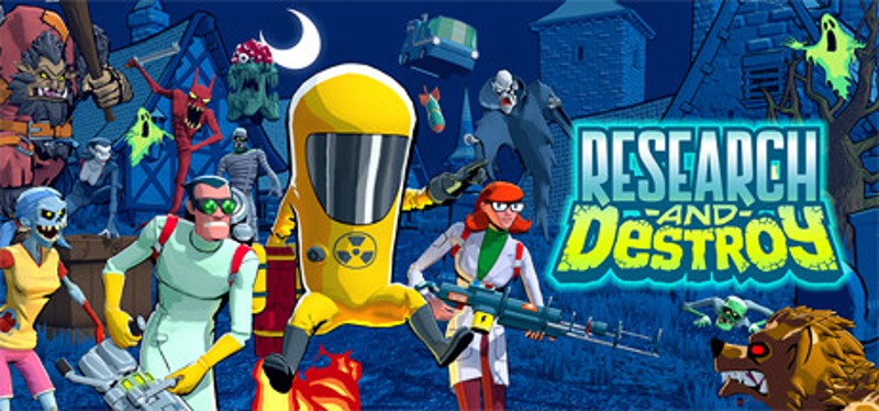 RESEARCH and DESTROY Image