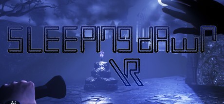 Games like Sleeping Dawn VR