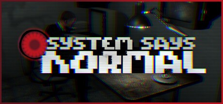 Games like System Says Normal