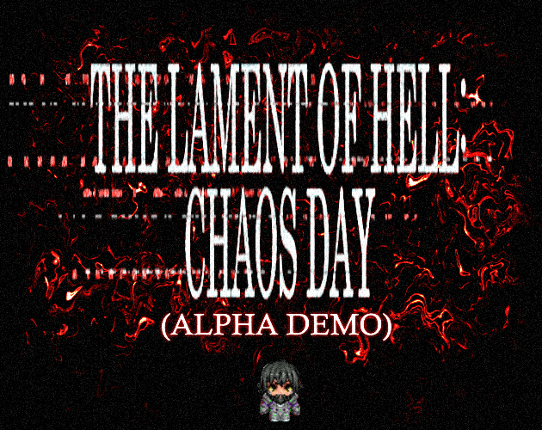 The Lament of Hell: Chaos Day (Alpha Demo) Image