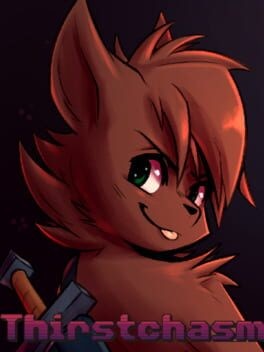 Games like Thirstchasm