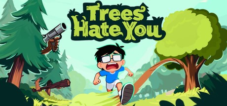 Games like Trees Hate You