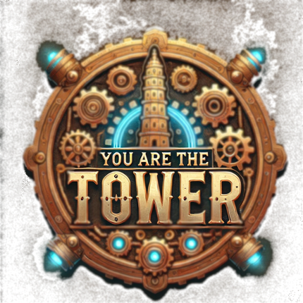 You Are The Tower Image