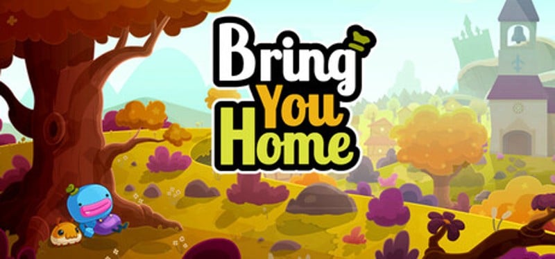 Bring You Home Image