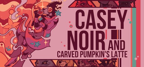 Games like Casey Noir and Carved Pumpkin's Latte