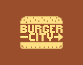 Goodbye BURGER CITY Image