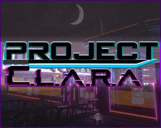 Project C.L.A.R.A Game Cover