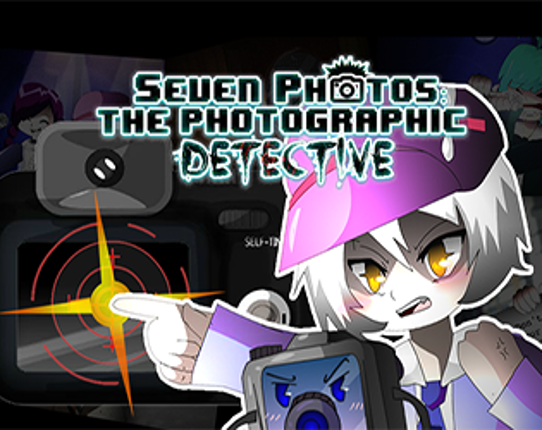 Seven Photos: Photographic Detective Murder Mystery Game Inspired by DanganRonpa Game Cover