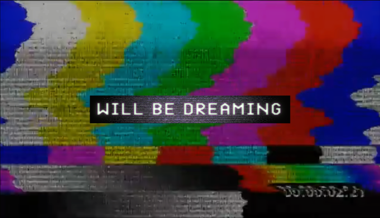 Will Be Dreaming (DEMO) Image