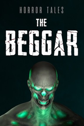 HORROR TALES: The Beggar Image