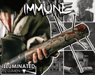 Games like Immune, a post-apocalypse zombie-splatter ttrpg illuminated by shadow