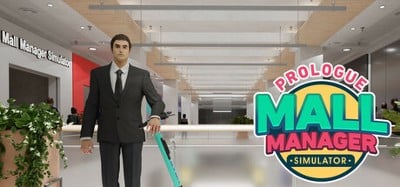 MALL MANAGER SIMULATOR - PROLOGUE Image