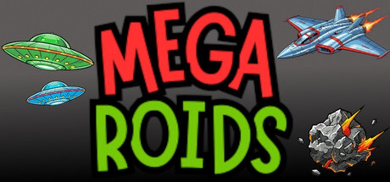 Mega Roids Image