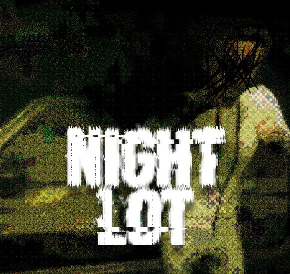 Games like NIGHT LOT