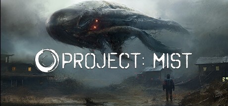 Games like Project: Mist