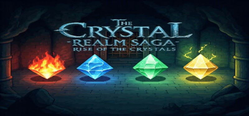 The Crystal Realms Saga : Rise of the Crystals Image