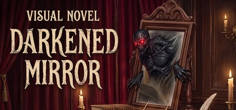 Games like Visual Novel: DARKENED MIRROR