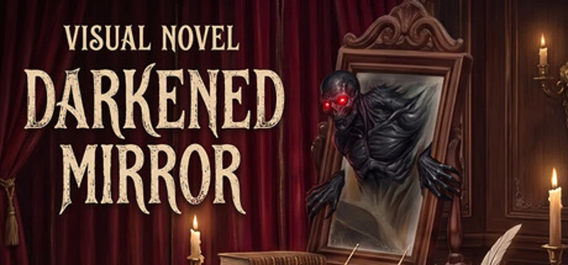 Visual Novel: DARKENED MIRROR Image