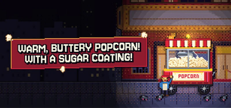 WARM, BUTTERY POPCORN! WITH A SUGAR COATING! Image