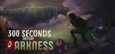 Games like 300 Seconds Before Darkness