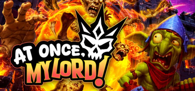 At Once, My Lord! Image