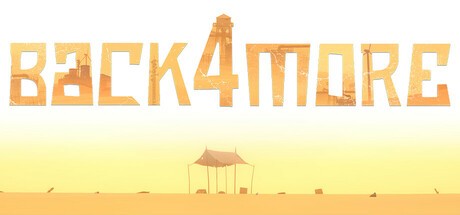 Games like Back 4 More