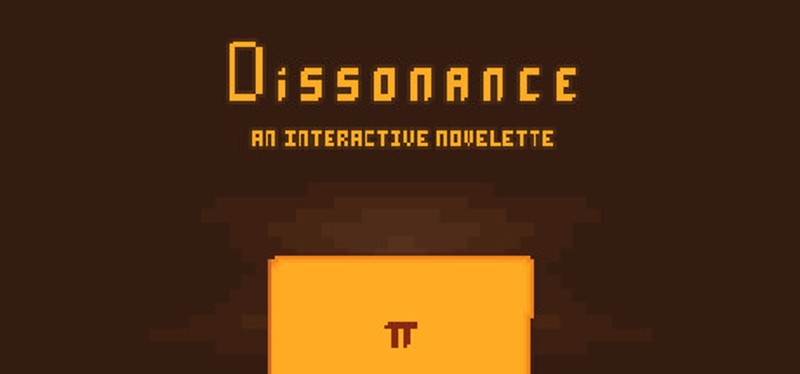 Dissonance: An Interactive Novelette Game Cover