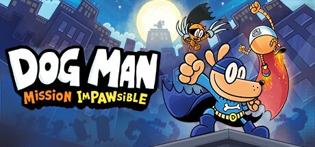 Games like Dog Man: Mission Impawsible