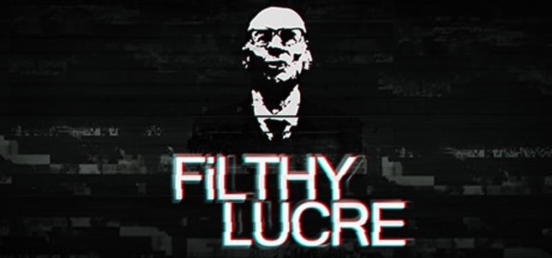 Filthy Lucre Image