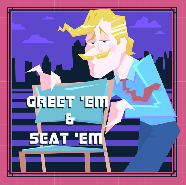 Games like Greet 'em and Seat 'em