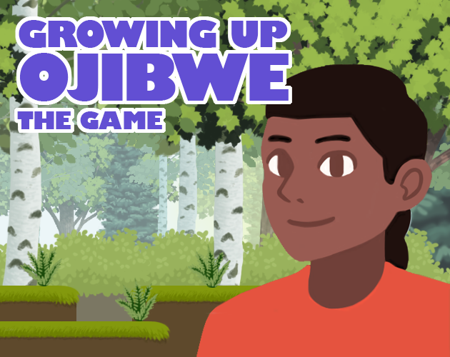 Games like Growing Up Ojibwe: The Game