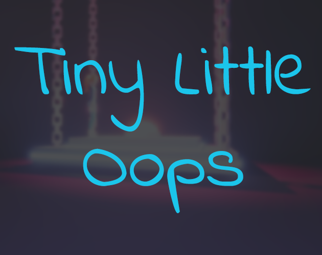 Games like Tiny Little Oops