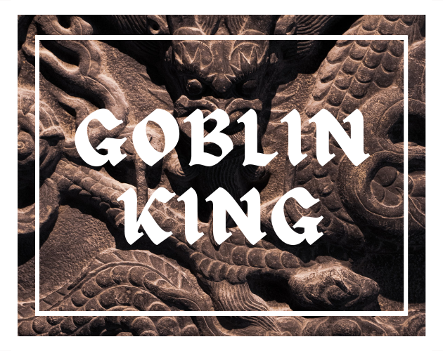 Games like GOBLIN KING