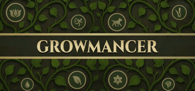 Growmancer Image