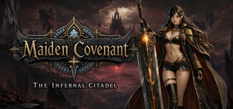 Games like Maiden Covenant: The Infernal Citadel