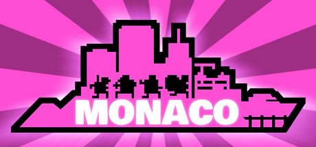 Games like Monaco: What's Yours Is Mine