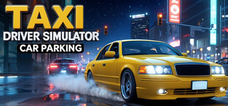 Taxi Driver Simulator: Car Parking Image