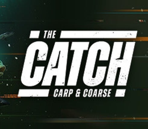 The Catch: Carp & Coarse Image