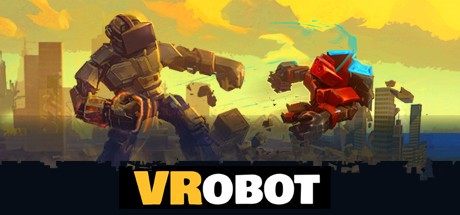 Games like VRobot: VR Giant Robot Destruction Simulator