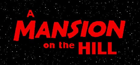 Games like A Mansion on the Hill