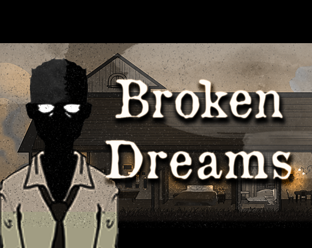 Games like Broken Dreams