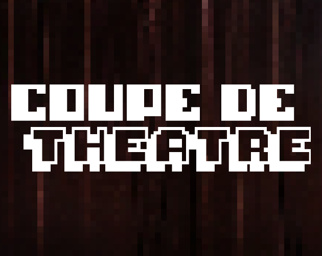 Games like Coupe de Théatre