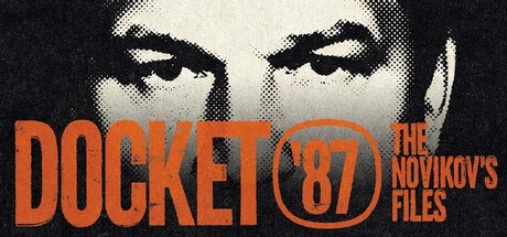 Games like Docket 87: The Novikov's Files