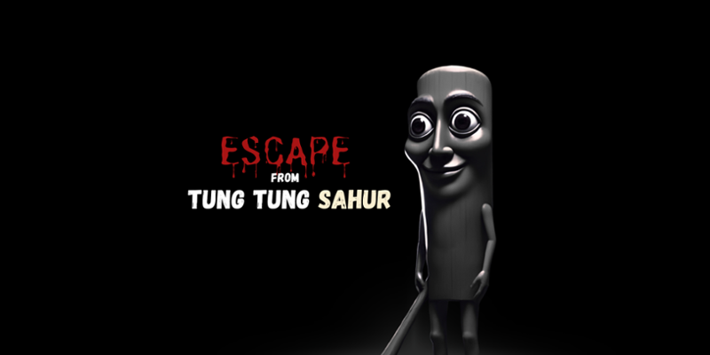 Escape from Tung Tung Sahur Image