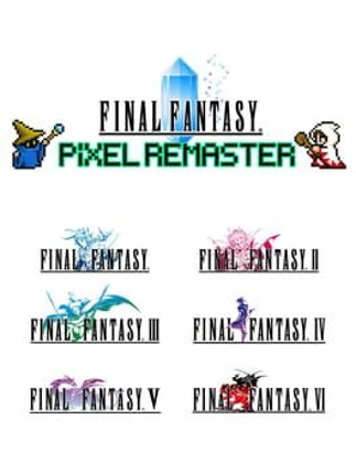 Final Fantasy: Pixel Remaster Collection Game Cover