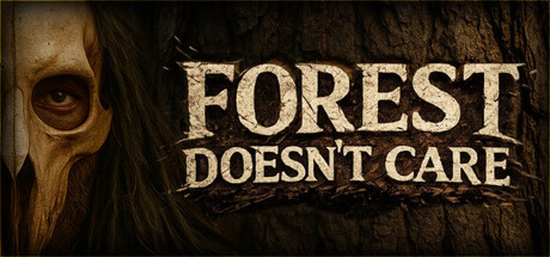 Forest Doesn’t Care Image