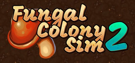 Games like Fungal Colony Sim 2