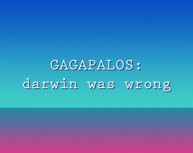 Games like Gagapalos: Darwin was wrong!
