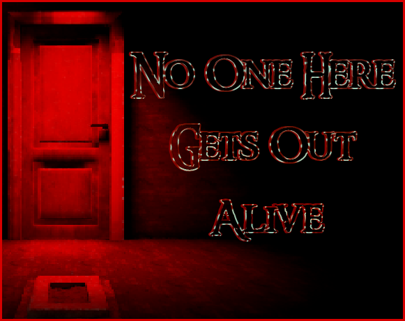 Games like No One Here Gets Out Alive