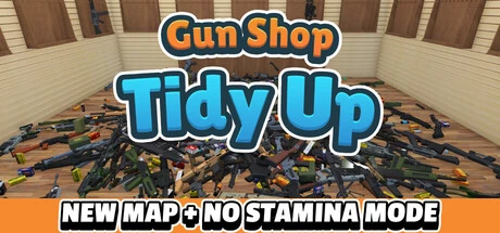 Games like Gun Shop: Tidy Up
